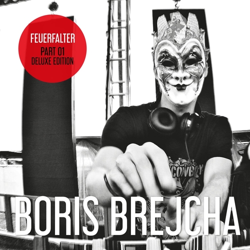 Boris Brejcha - Feuerfalter Part 01 Deluxe Edition [HHBER041]